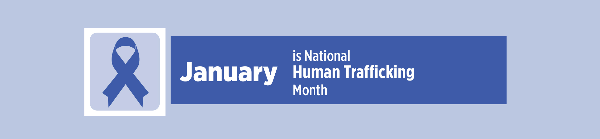 January is National Human Trafficking Month Banner